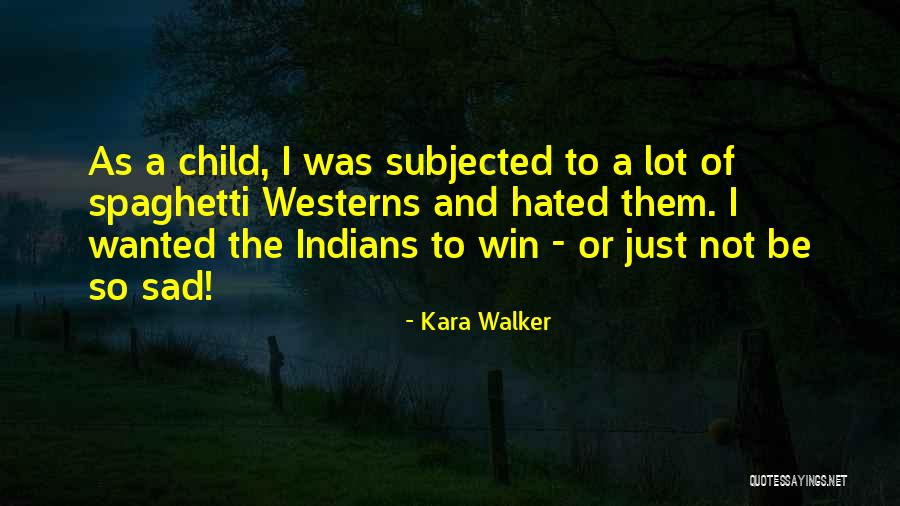 I'm Just So Sad Quotes By Kara Walker