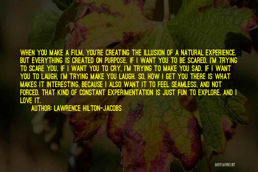 I'm Just So Sad Quotes By Lawrence Hilton-Jacobs