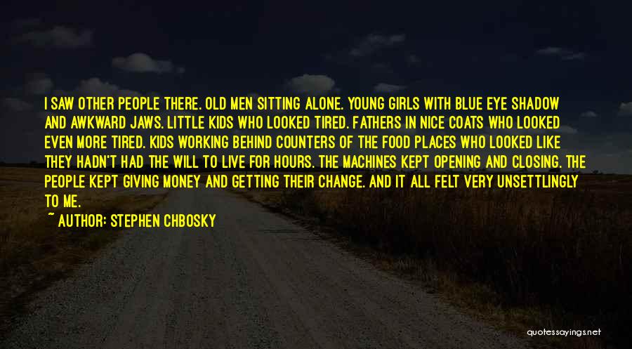 I'm Just Tired Of Being Alone Quotes By Stephen Chbosky