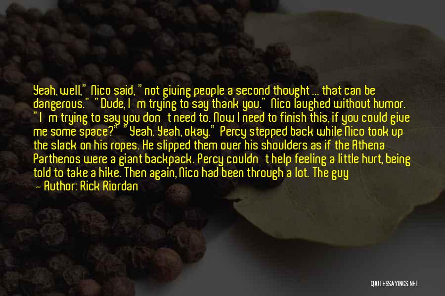 I'm Just Trying To Help You Quotes By Rick Riordan