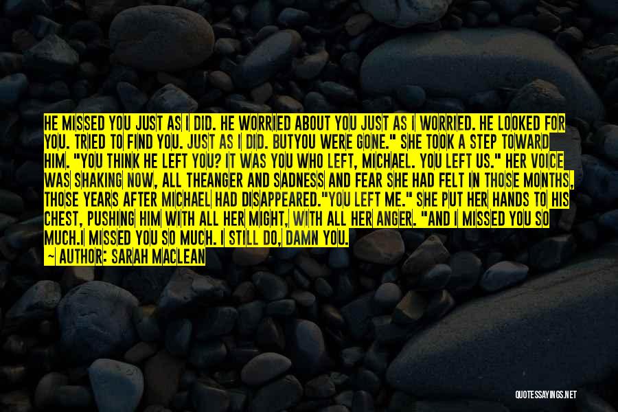 I'm Just Worried About You Quotes By Sarah MacLean