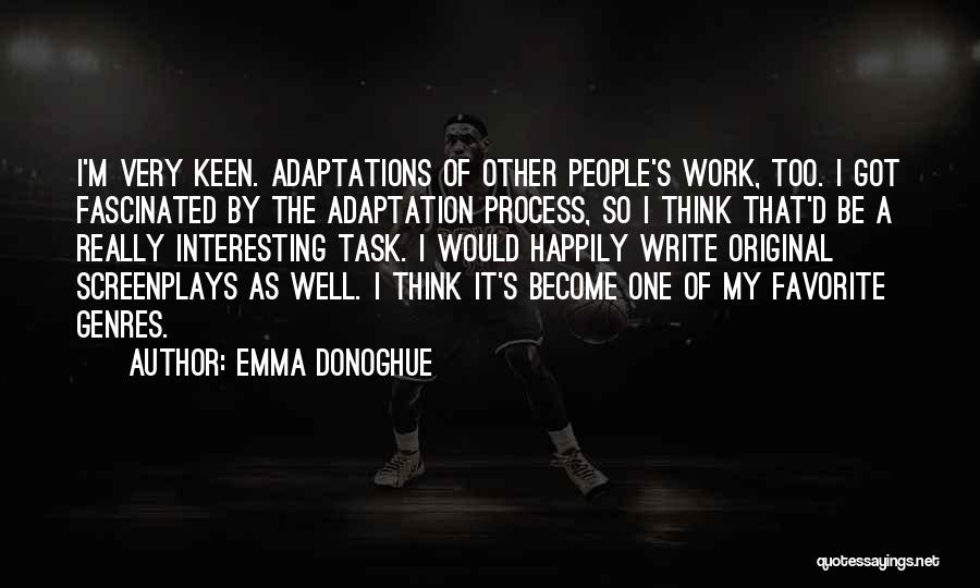 I'm Keen Quotes By Emma Donoghue