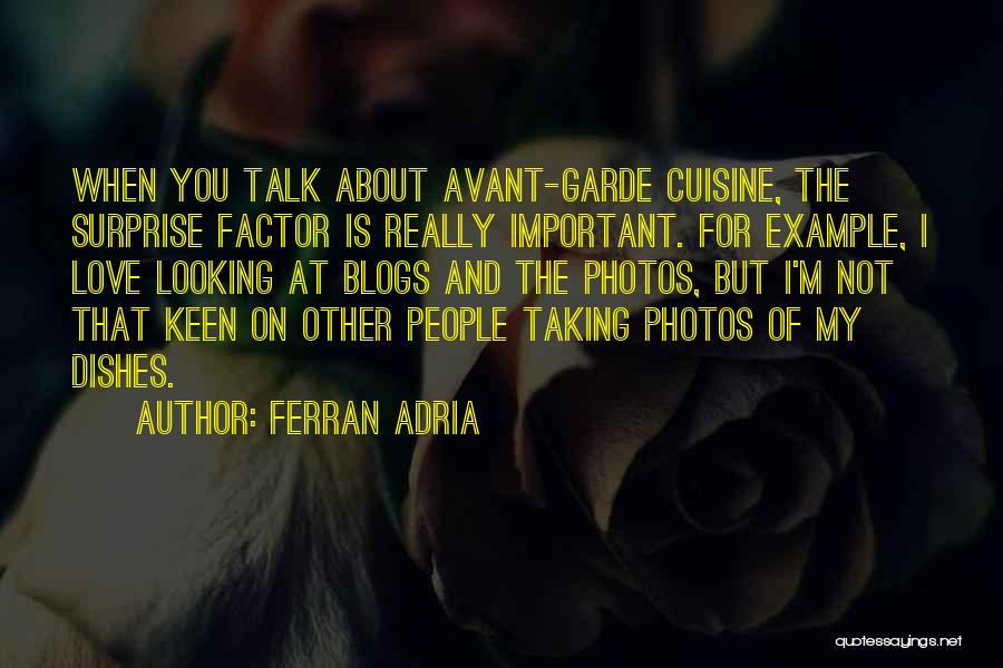 I'm Keen Quotes By Ferran Adria