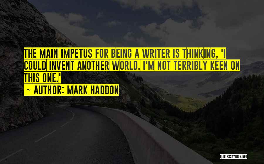 I'm Keen Quotes By Mark Haddon