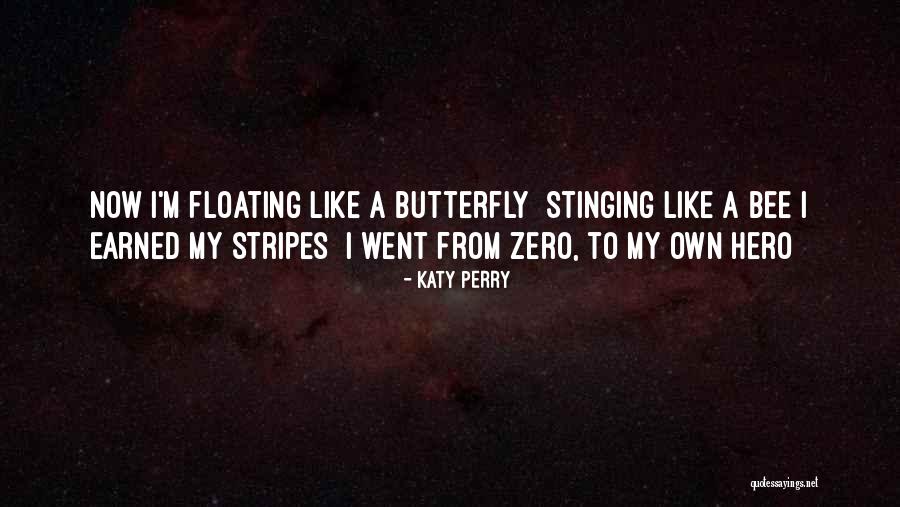 I'm Like A Butterfly Quotes By Katy Perry I'm Like A Butterfly Quotes By Katy Perry