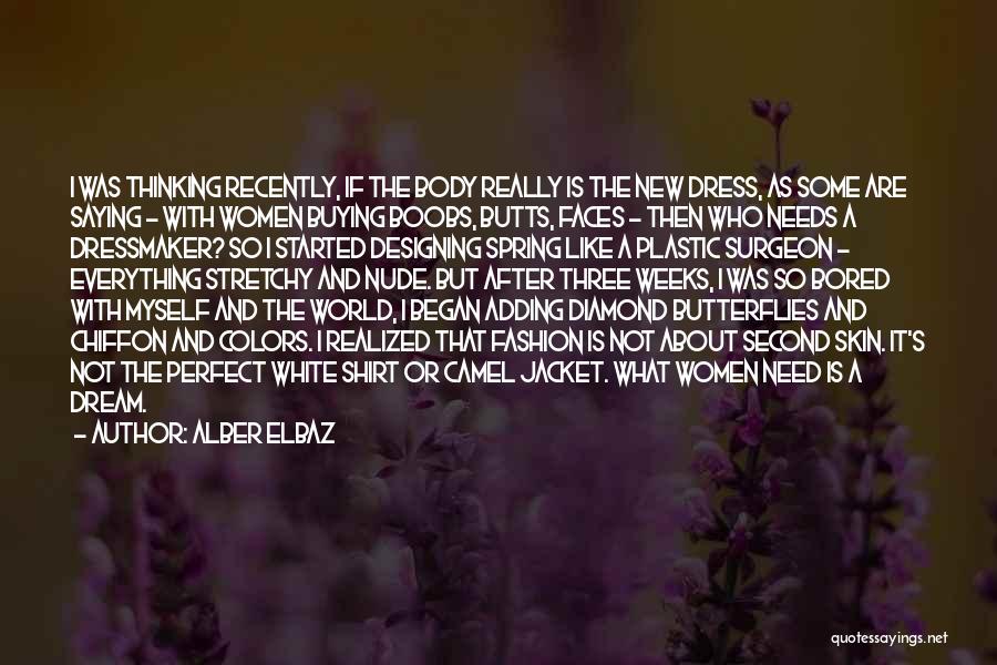 I'm Like A Diamond Quotes By Alber Elbaz