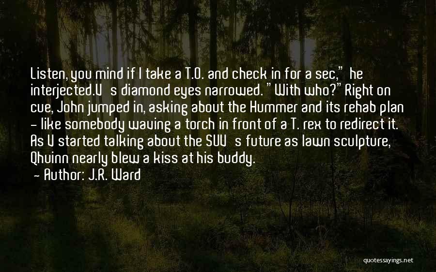 I'm Like A Diamond Quotes By J.R. Ward