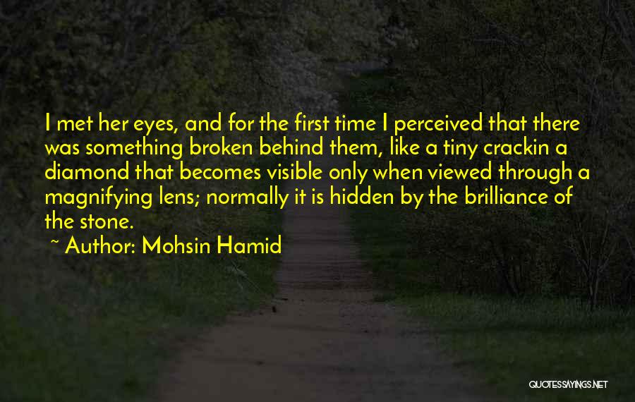 I'm Like A Diamond Quotes By Mohsin Hamid