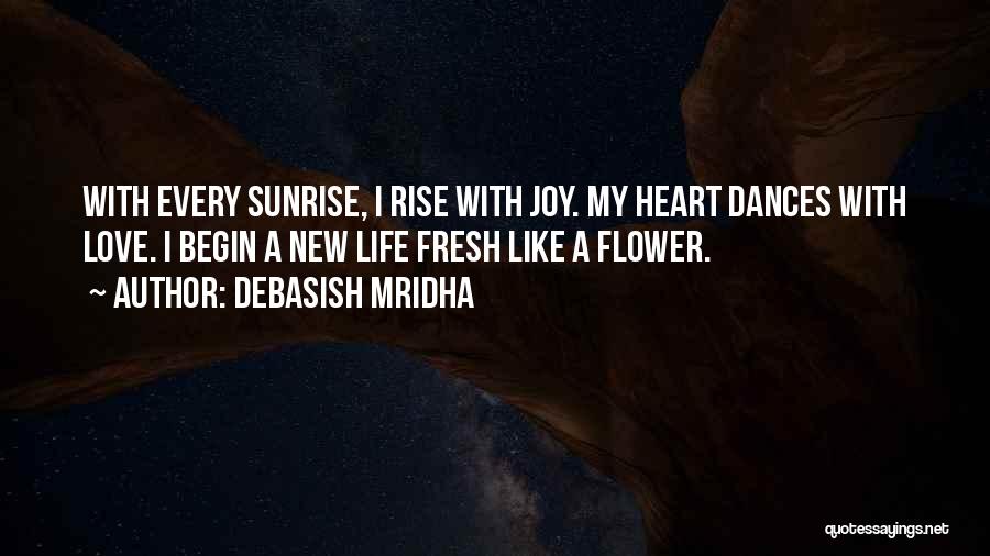 I'm Like A Flower Quotes By Debasish Mridha