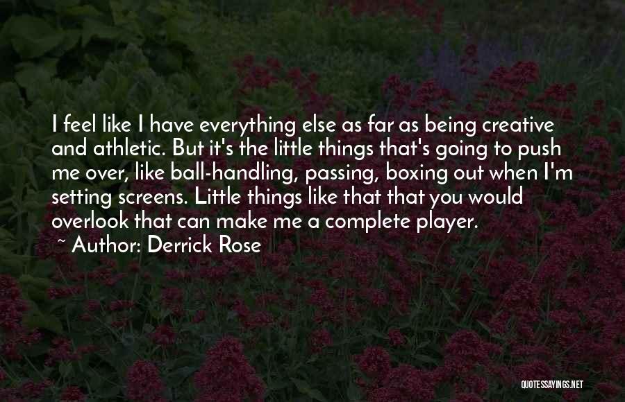 I'm Like A Rose Quotes By Derrick Rose