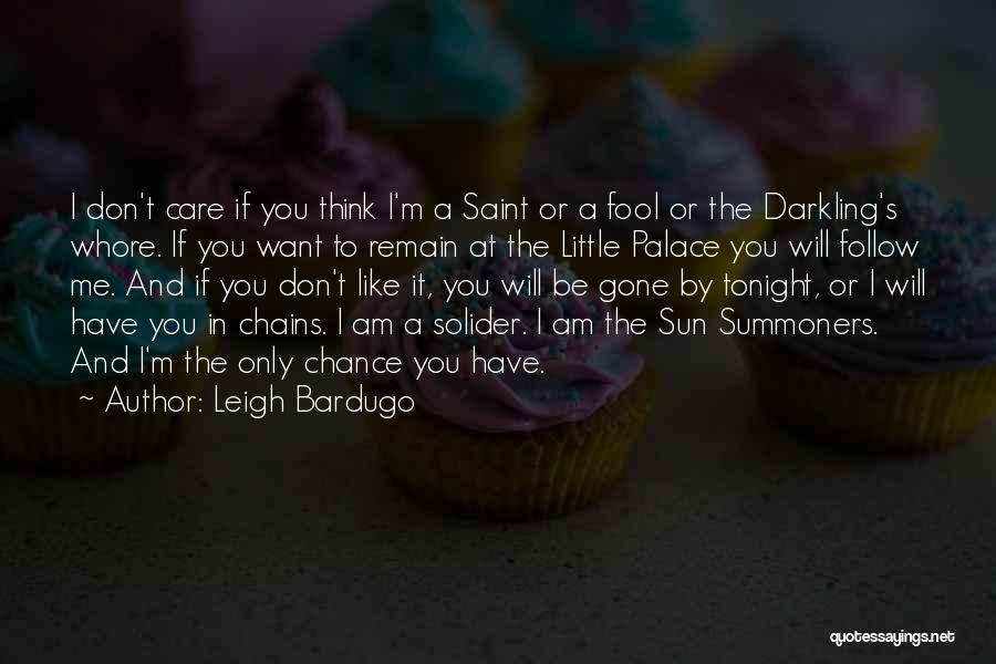 I'm Like A Storm Quotes By Leigh Bardugo