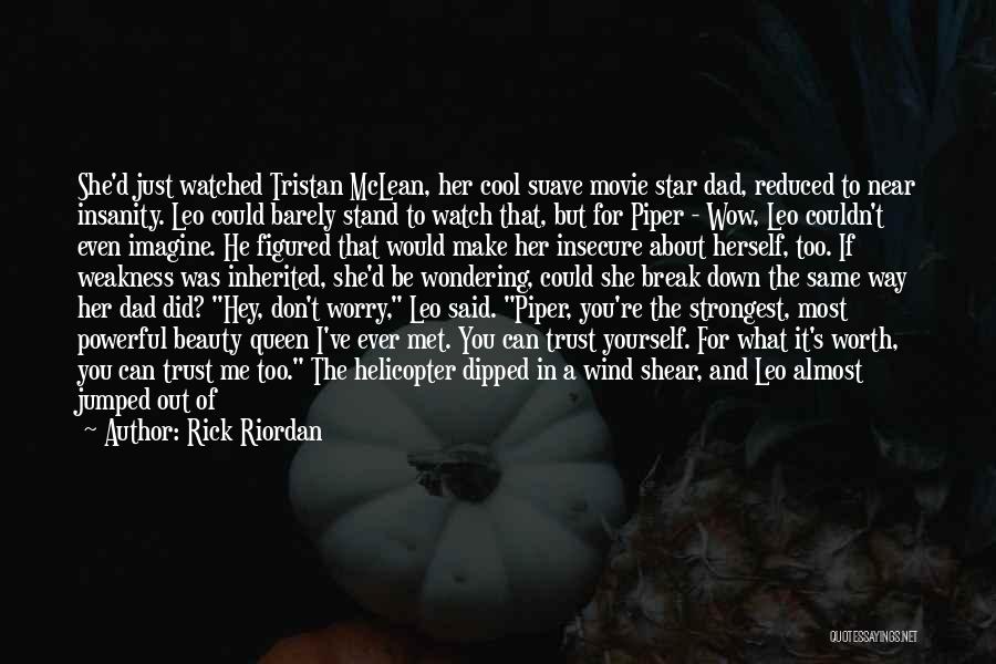 I'm Like A Storm Quotes By Rick Riordan