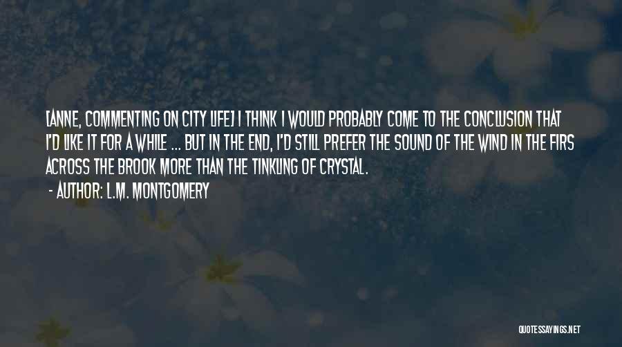 I'm Like A Wind Quotes By L.M. Montgomery