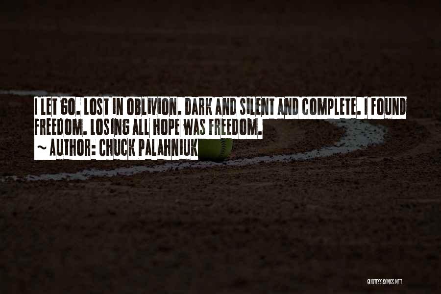 I'm Losing Hope Quotes By Chuck Palahniuk
