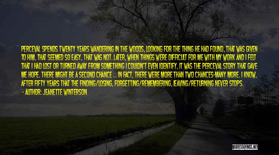 I'm Losing Hope Quotes By Jeanette Winterson