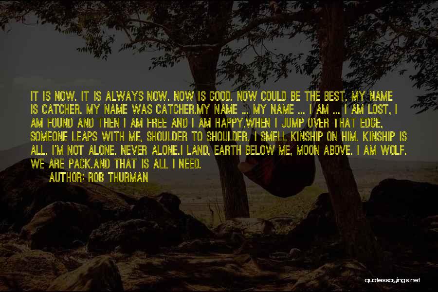 I'm Lost And Alone Quotes By Rob Thurman