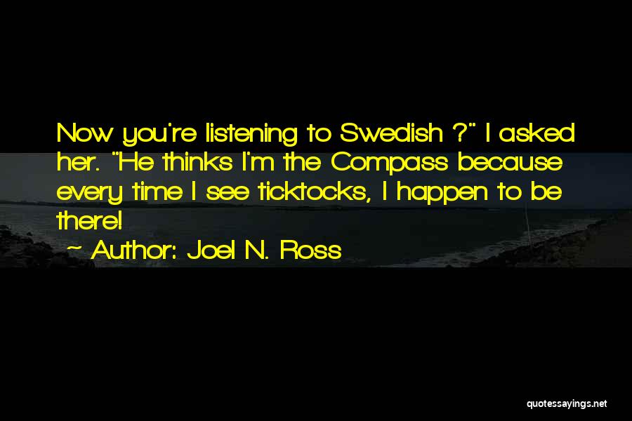 I'm Lost Funny Quotes By Joel N. Ross
