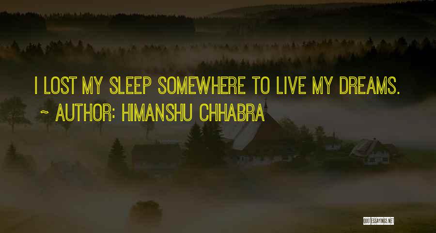 I'm Lost Somewhere Quotes By Himanshu Chhabra