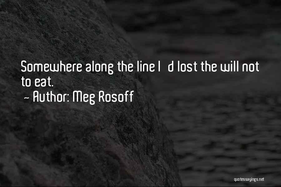 I'm Lost Somewhere Quotes By Meg Rosoff