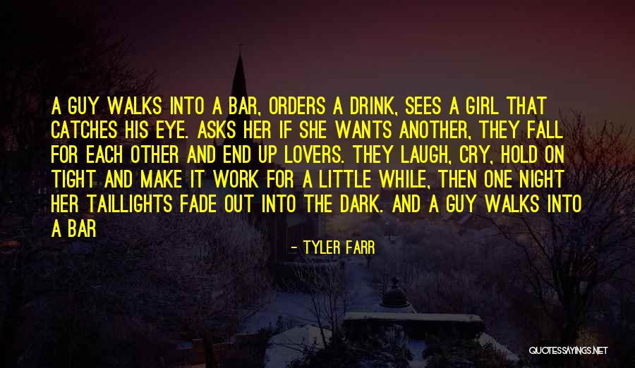 Im Lucky Quotes By Tyler Farr Im Lucky Quotes By Tyler Farr