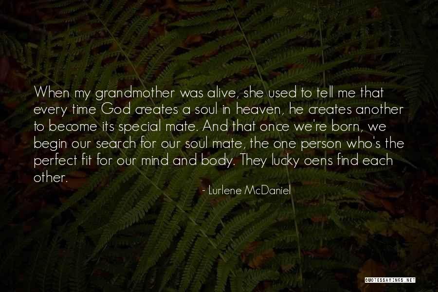 I'm Lucky To Be Alive Quotes By Lurlene McDaniel