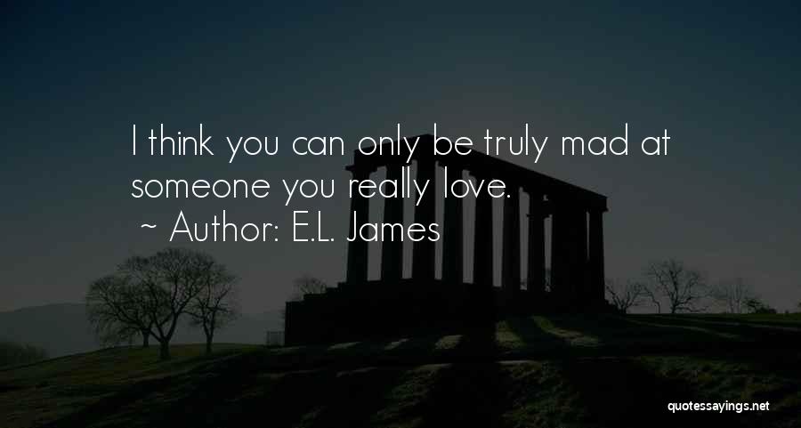 I'm Madly Love You Quotes By E.L. James
