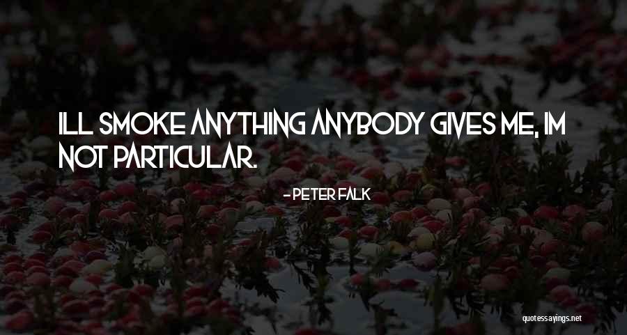 Im Me Quotes By Peter Falk Im Me Quotes By Peter Falk