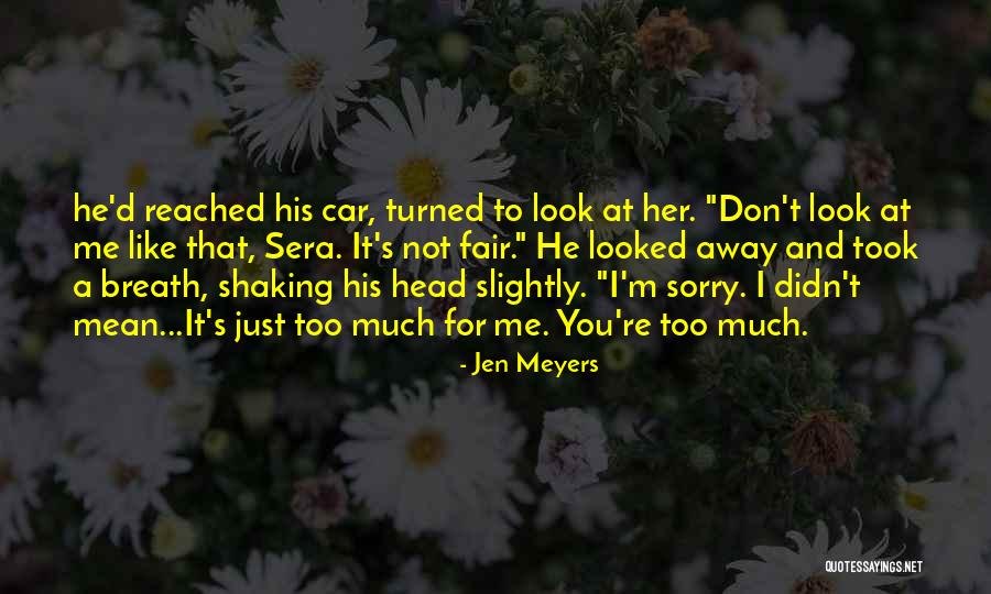 I'm Mean Quotes By Jen Meyers