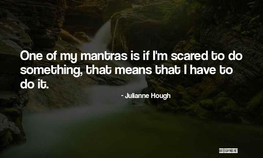 I'm Mean Quotes By Julianne Hough