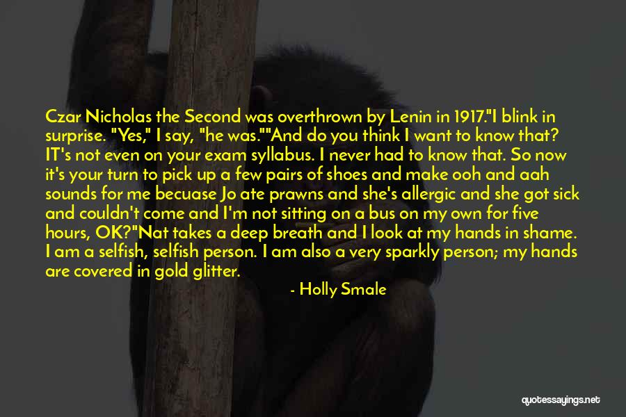 I'm My Own Person Quotes By Holly Smale I'm My Own Person Quotes By Holly Smale