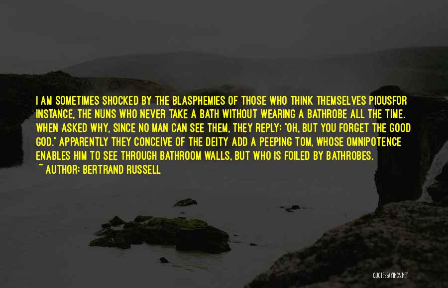 I'm Never Shocked Quotes By Bertrand Russell