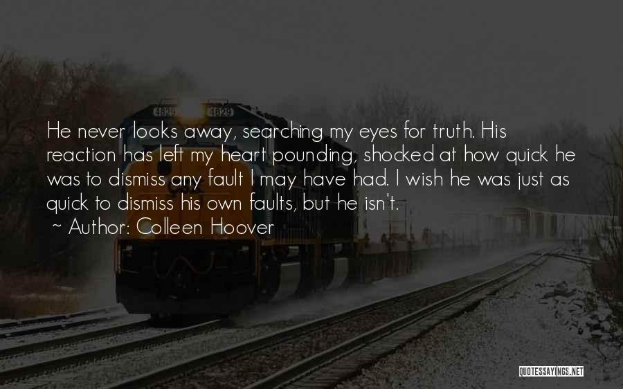 I'm Never Shocked Quotes By Colleen Hoover