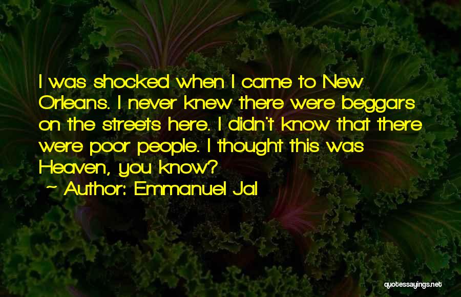 I'm Never Shocked Quotes By Emmanuel Jal