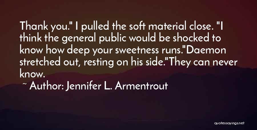 I'm Never Shocked Quotes By Jennifer L. Armentrout