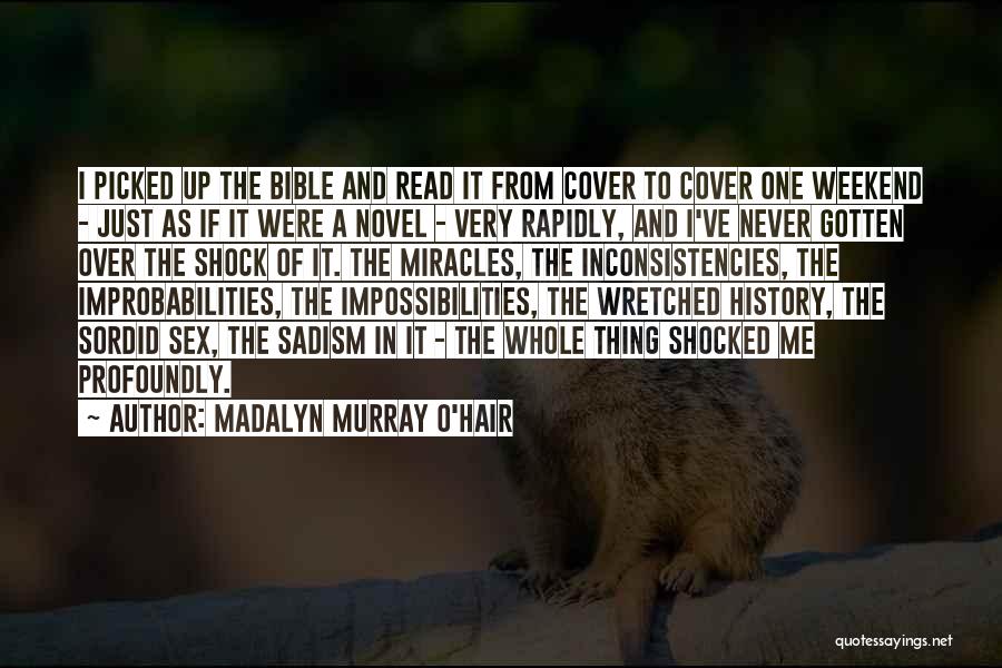 I'm Never Shocked Quotes By Madalyn Murray O'Hair