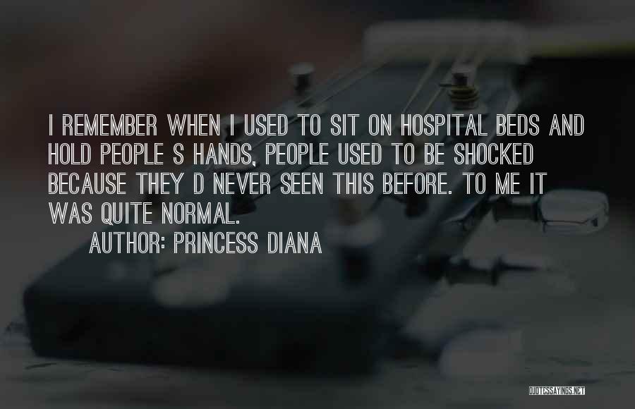 I'm Never Shocked Quotes By Princess Diana