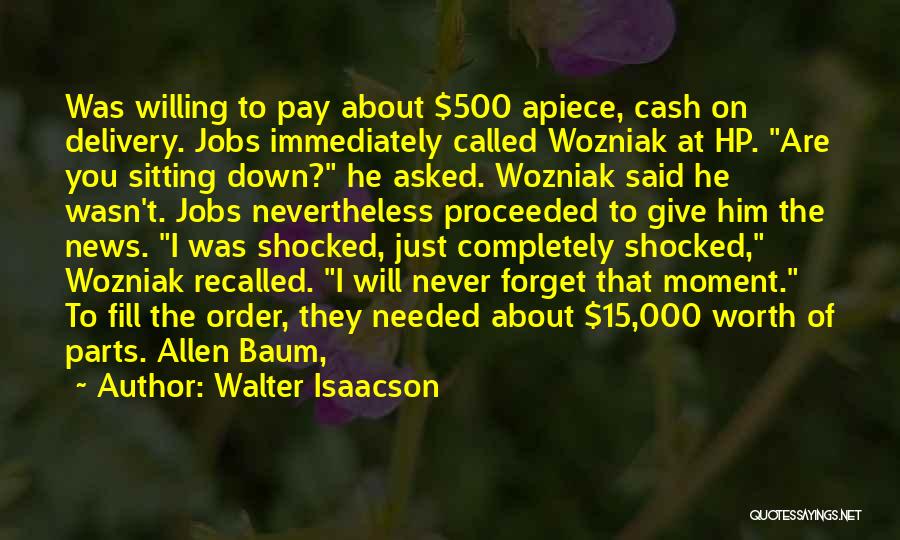 I'm Never Shocked Quotes By Walter Isaacson