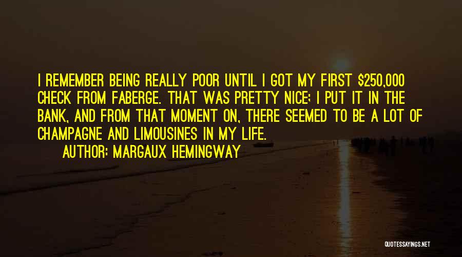 I'm Nice Until Quotes By Margaux Hemingway