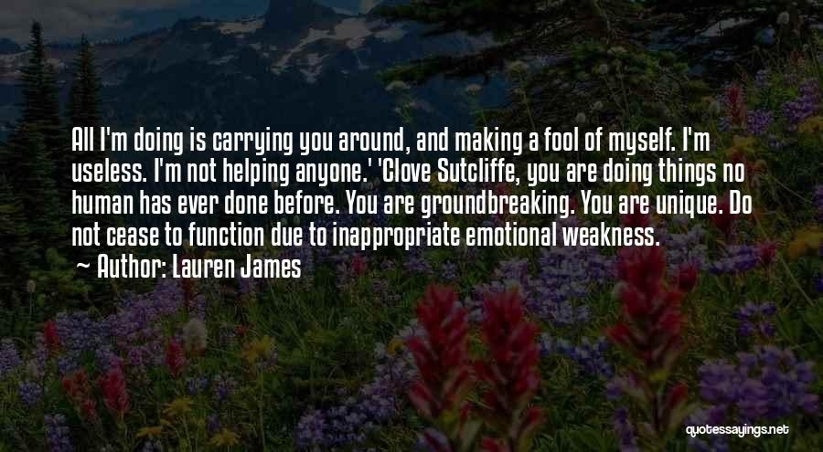 I'm No Fool Quotes By Lauren James