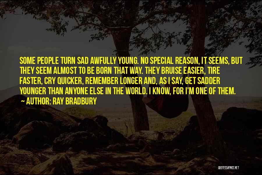 I'm No One Quotes By Ray Bradbury