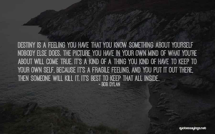 Im No Ones First Choice Quotes By Bob Dylan Im No Ones First Choice Quotes By Bob Dylan