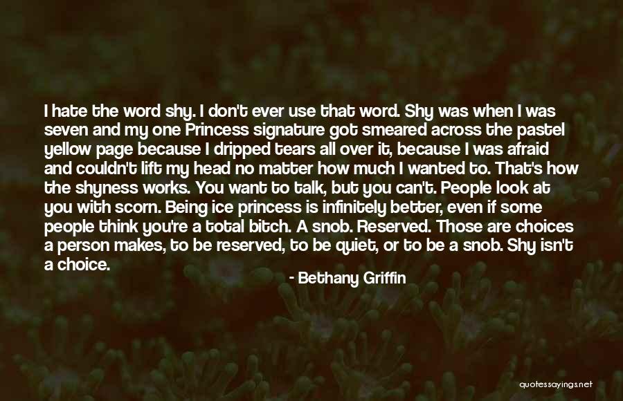 I'm No Princess Quotes By Bethany Griffin I'm No Princess Quotes By Bethany Griffin
