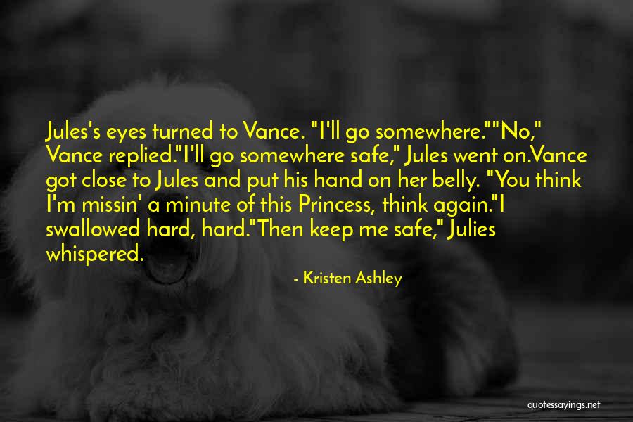 I'm No Princess Quotes By Kristen Ashley I'm No Princess Quotes By Kristen Ashley