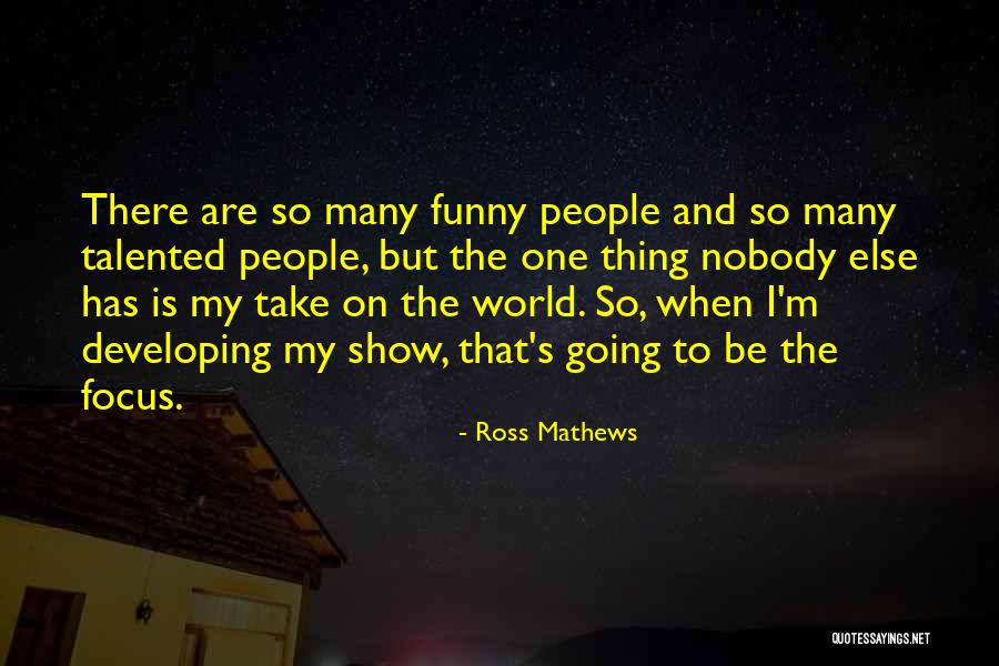 I'm Nobody Quotes By Ross Mathews