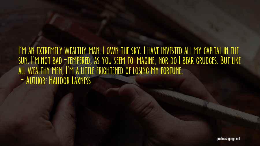 I'm Not A Bad Man Quotes By Halldor Laxness