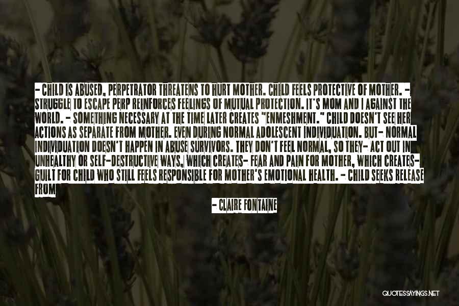 I'm Not A Bad Mom Quotes By Claire Fontaine I'm Not A Bad Mom Quotes By Claire Fontaine