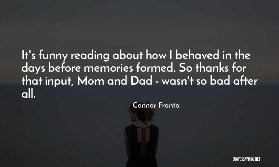 I'm Not A Bad Mom Quotes By Connor Franta I'm Not A Bad Mom Quotes By Connor Franta
