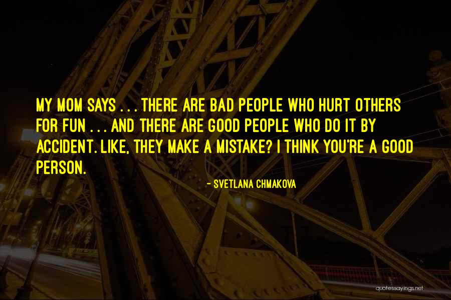 I'm Not A Bad Mom Quotes By Svetlana Chmakova I'm Not A Bad Mom Quotes By Svetlana Chmakova