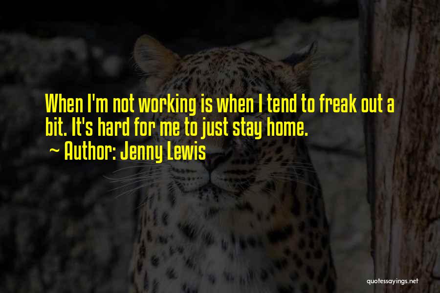 I'm Not A Freak Quotes By Jenny Lewis