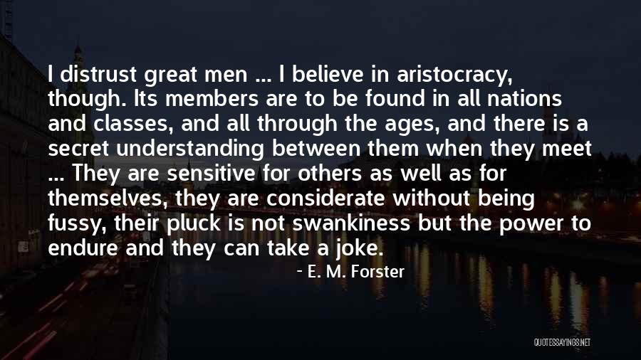 I'm Not A Joke Quotes By E. M. Forster I'm Not A Joke Quotes By E. M. Forster